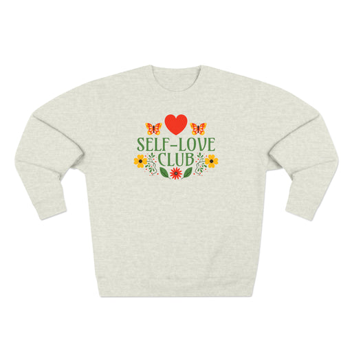 Self Love Club - Self-Love Sweatshirt
