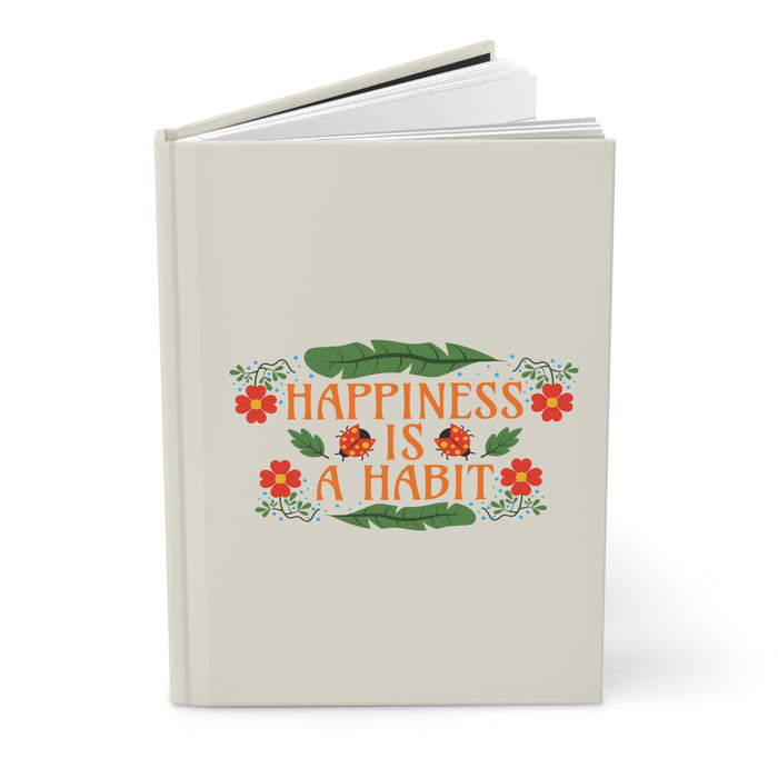 Happiness Is A Habit Self-Love Journal