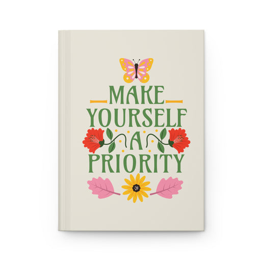 Make Yourself A Priority Self-Love Journal