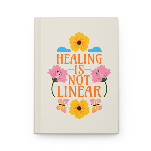 Healing Is Not Linear Self-Love Journal
