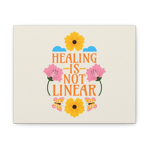 Healing Is Not Linear - Self-Love Canvas Art