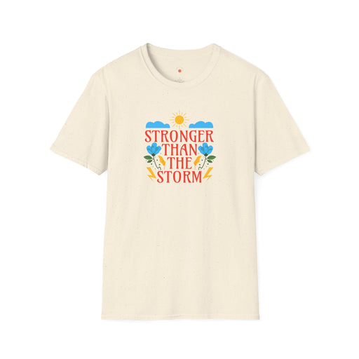 Stronger Than The Storm Self-Love T-Shirt