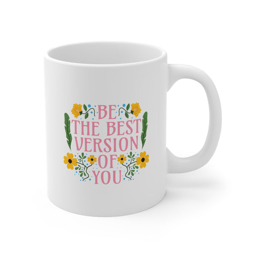 Be The Best Version Of You Self-Love Mug