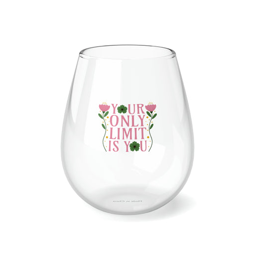 Your Only Limit Is You Self-Love Wine Glass