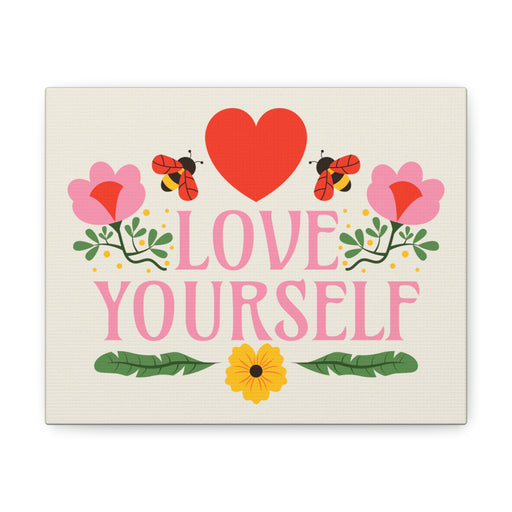 Love Yourself - Self-Love Canvas Art