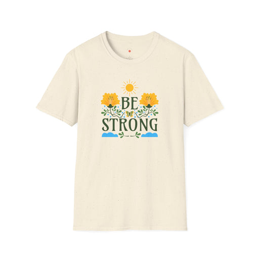 Be Strong Self-Love T-Shirt