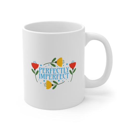 Perfectly Imperfect Self-Love Mug
