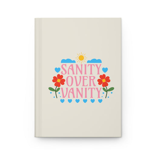 Sanity Over Vanity Self-Love Journal
