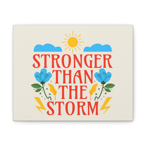 Stronger Than The Storm - Self-Love Canvas Art