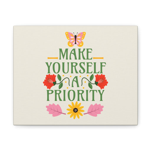 Make Yourself A Priority - Self-Love Canvas Art