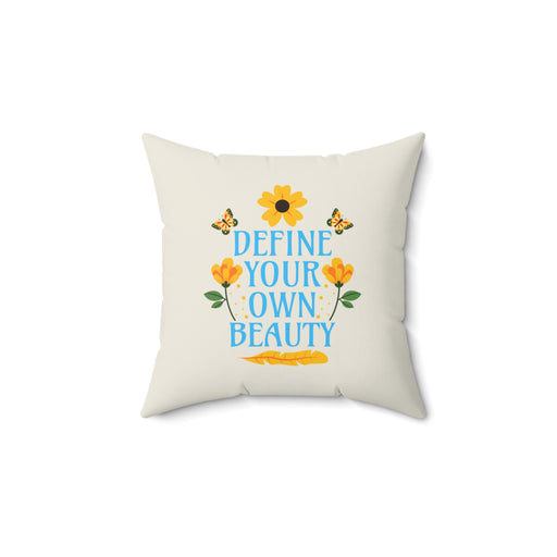 Define Your Own Beauty - Self-Love Pillow