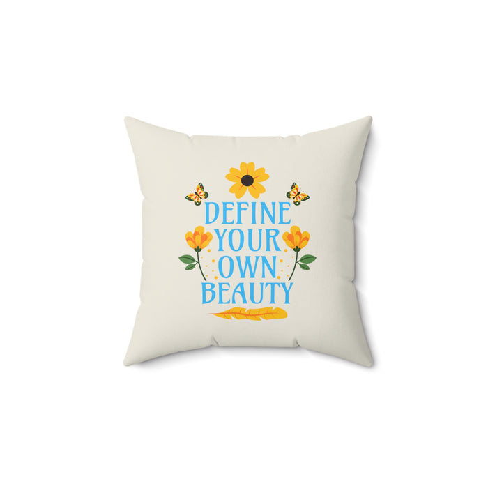 Define Your Own Beauty - Self-Love Pillow