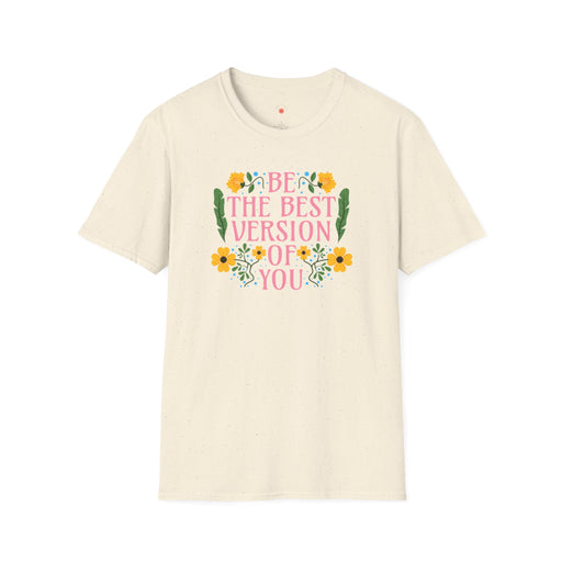 Be The Best Version Of You Self-Love T-Shirt