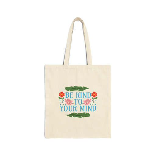 Be Kind To Your Mind Self-Love Tote Bag
