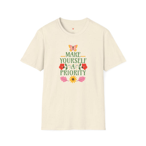 Make Yourself A Priority Self-Love T-Shirt